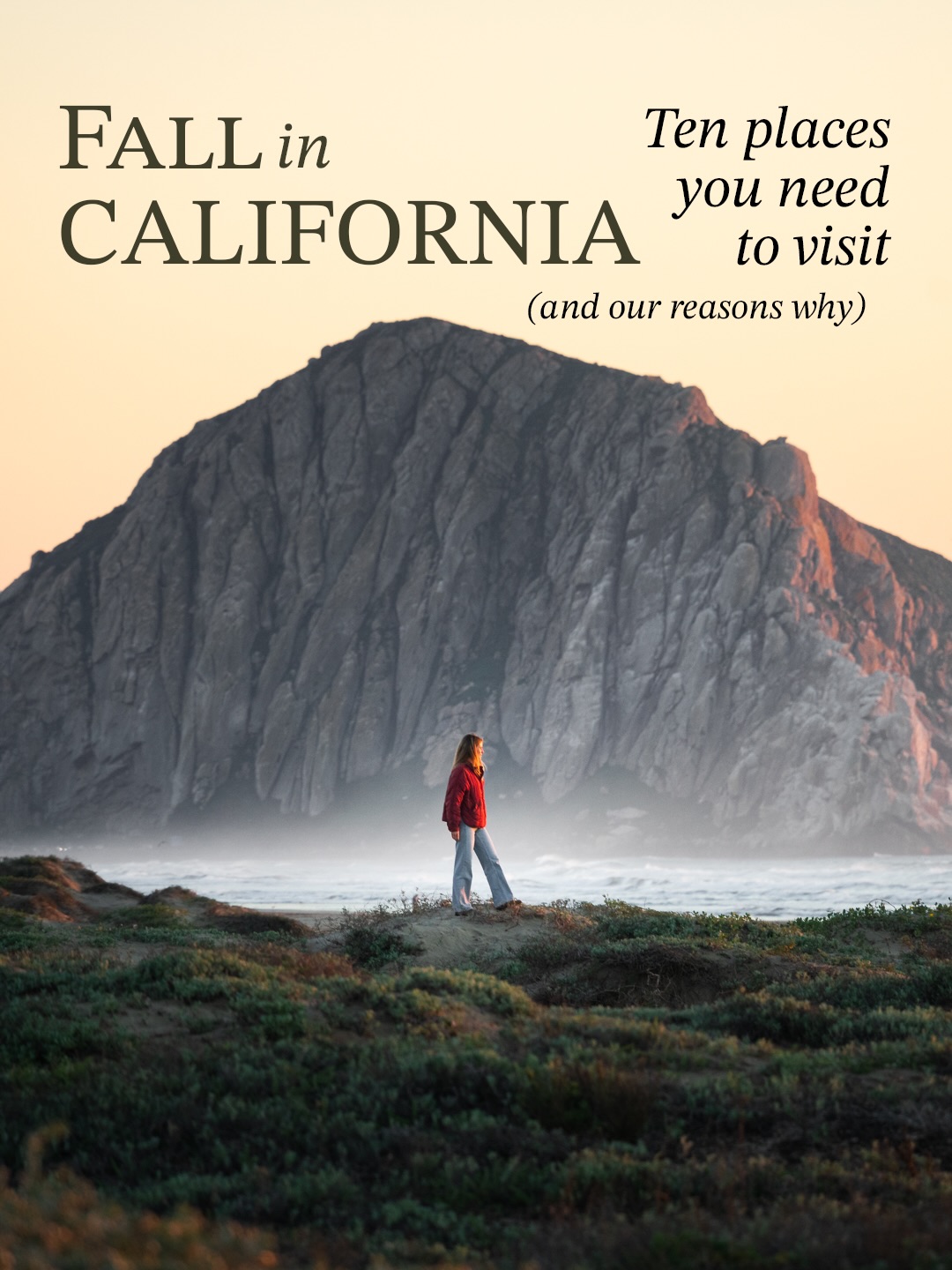California Fall Travel: Mild Weather, Fewer Crowds