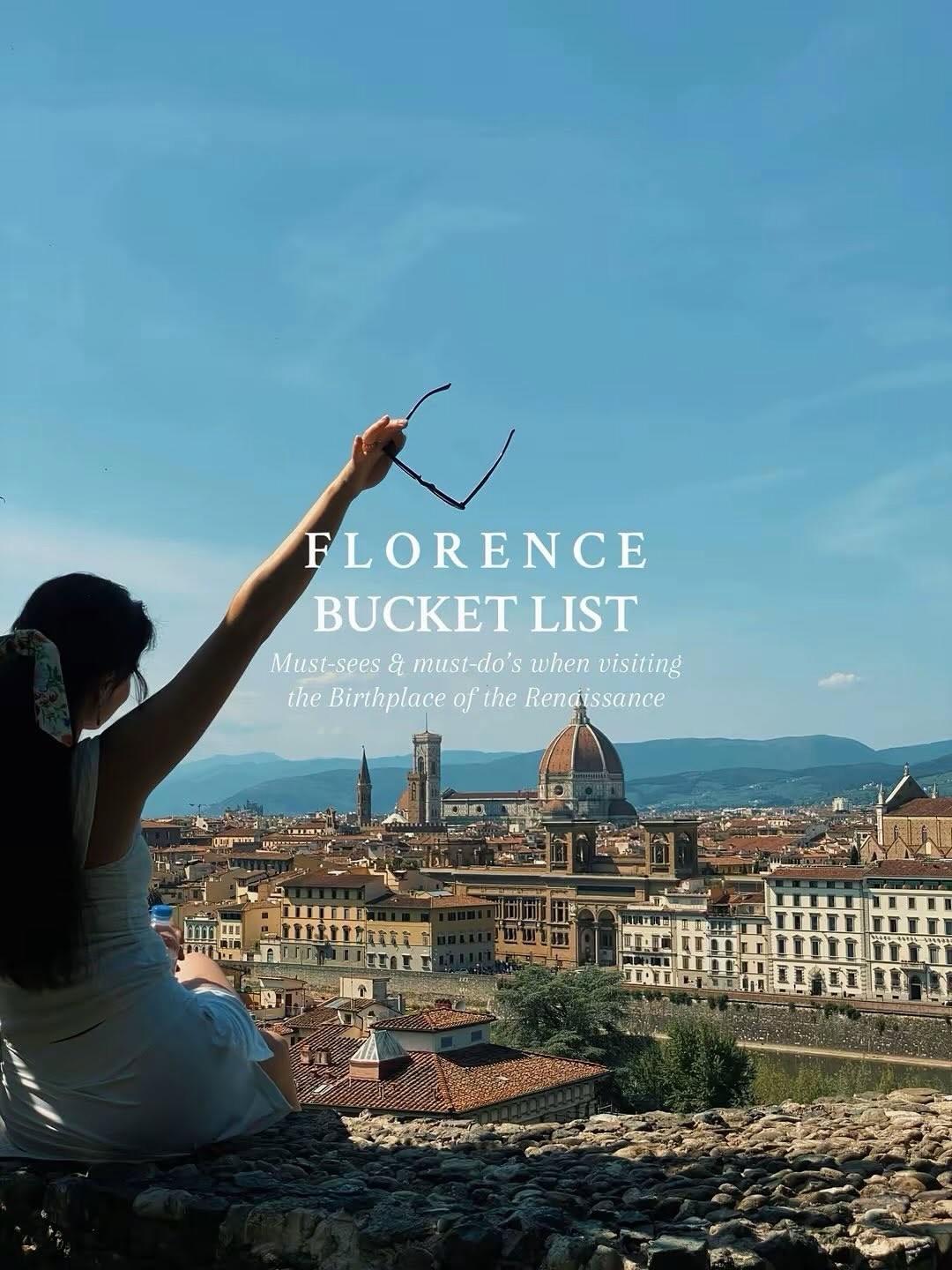 Florence Bucket List: Iconic Sights And Local Experiences