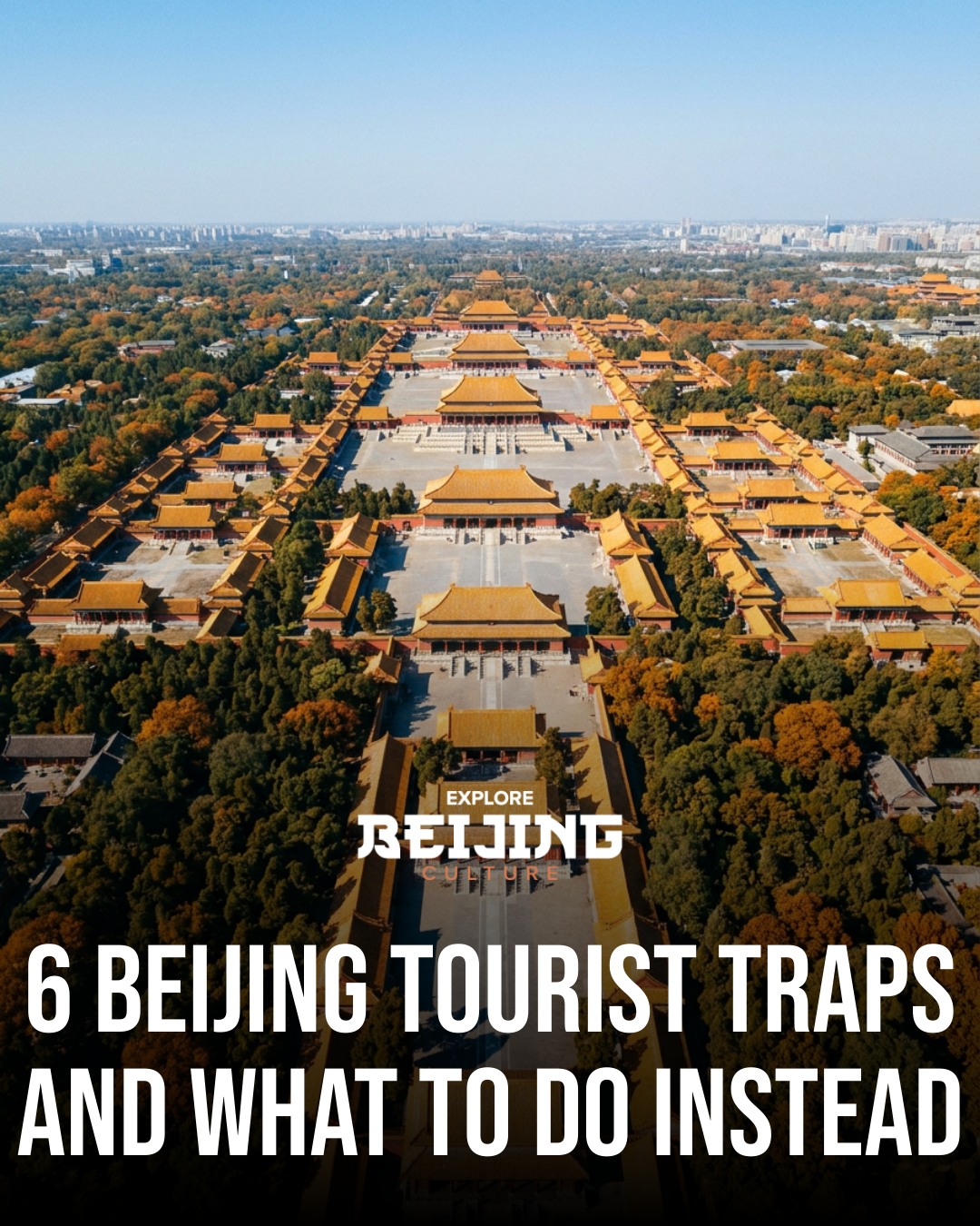 Beijing's Alternative Attractions Beyond Tourist Traps