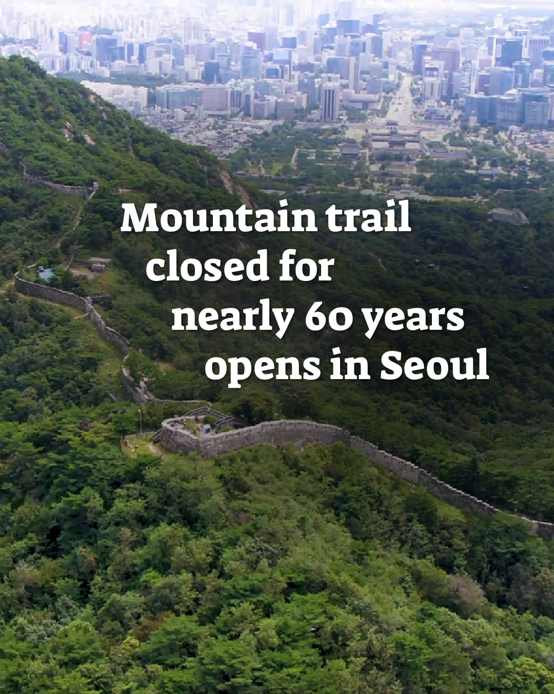 Seoul's Historic Mountains Offer City Vistas