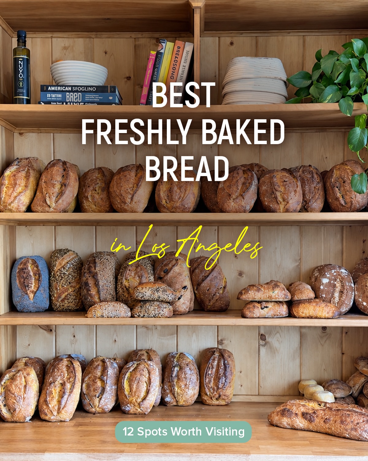 Los Angeles Bakeries For Freshly Baked Bread