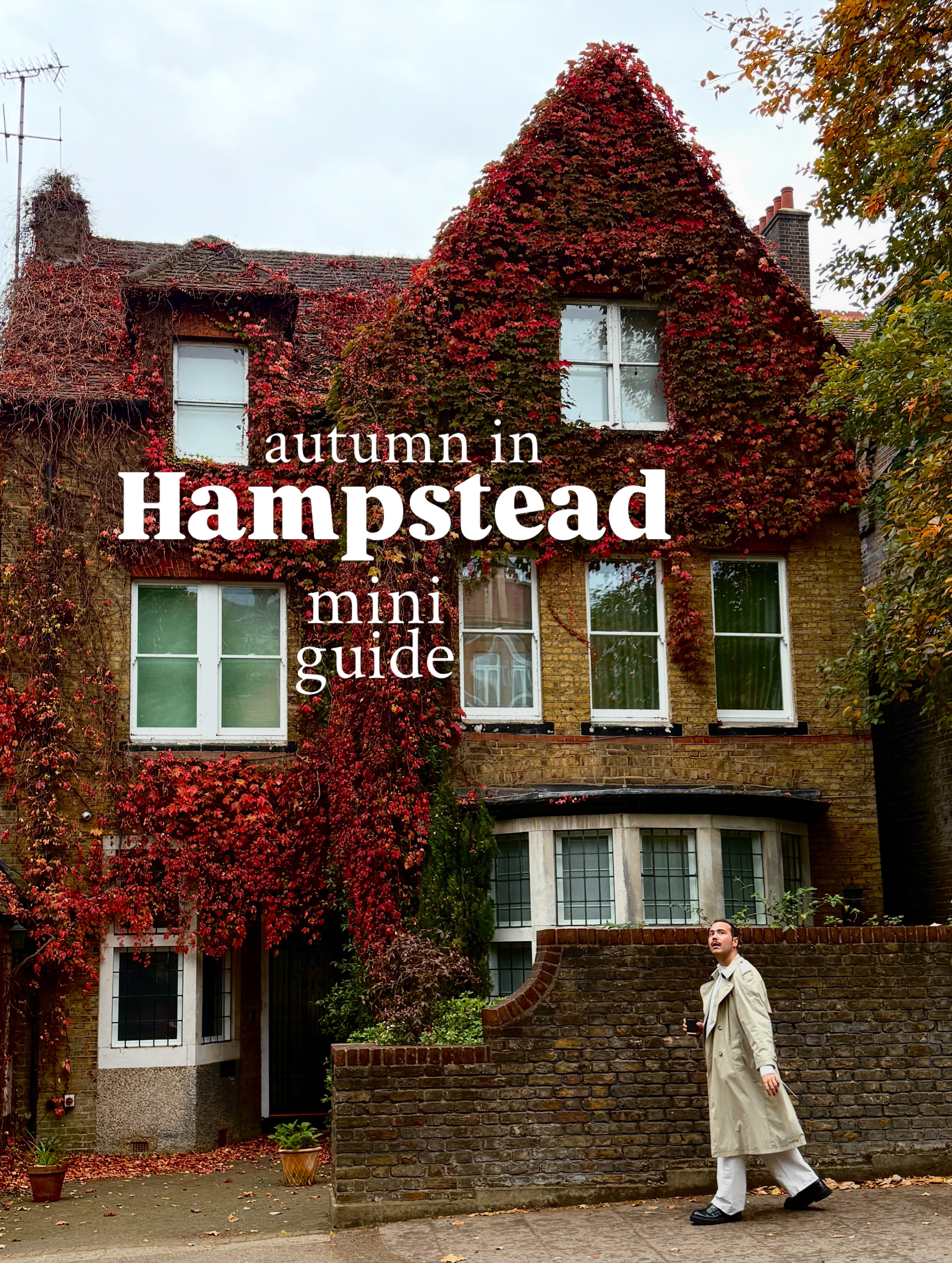 Autumn Escapes in Picturesque Hampstead