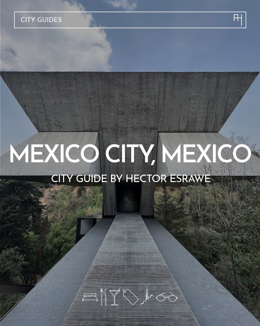 Mexico City Design Guide From Hector Esrawe