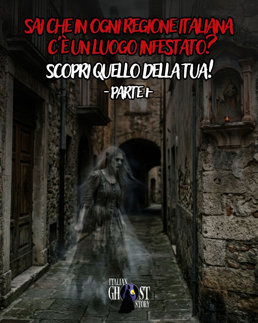 Seven Italian Haunted Locations And Their Ghost Stories