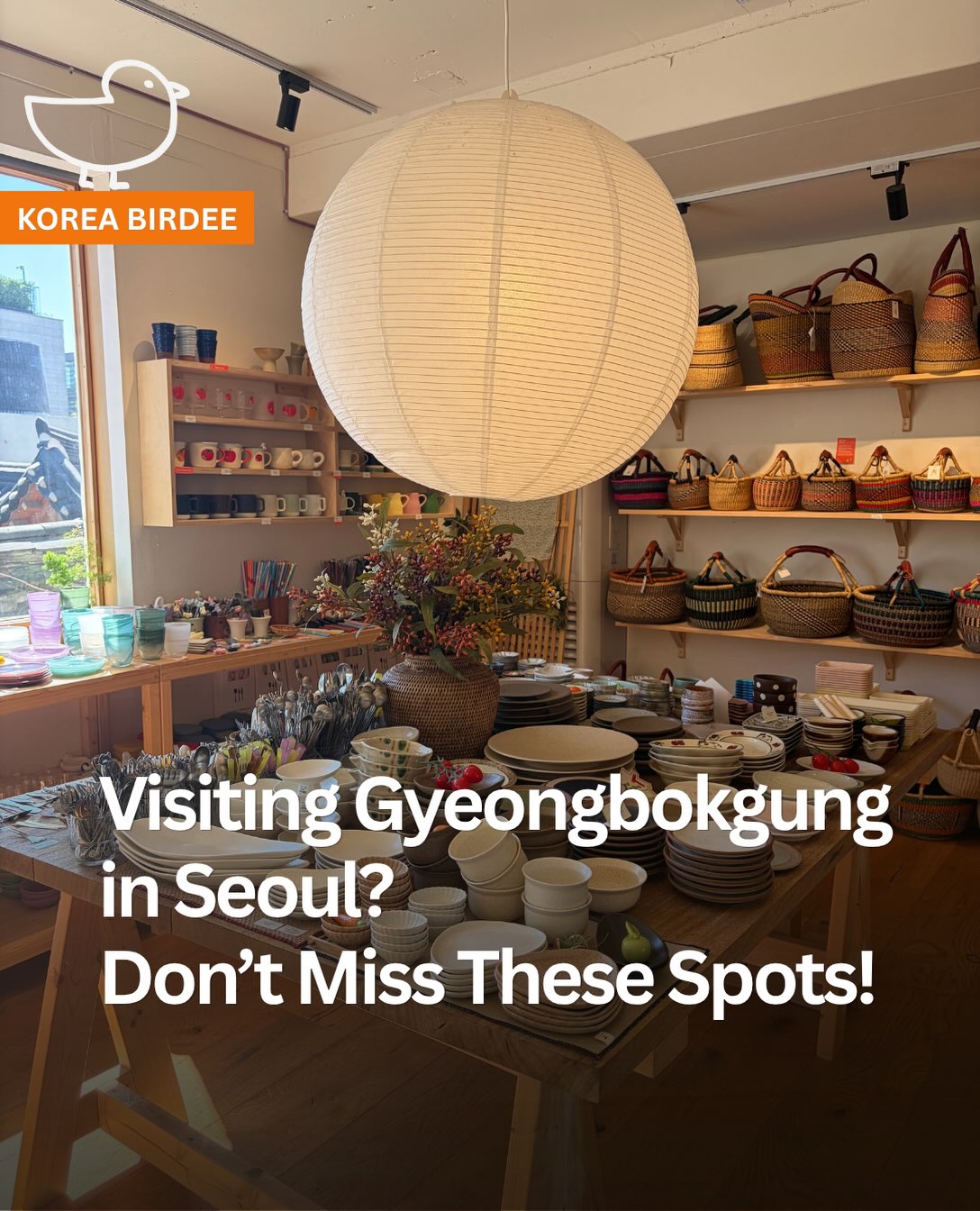 Five Shops To Explore Near Gyeongbokgung Palace