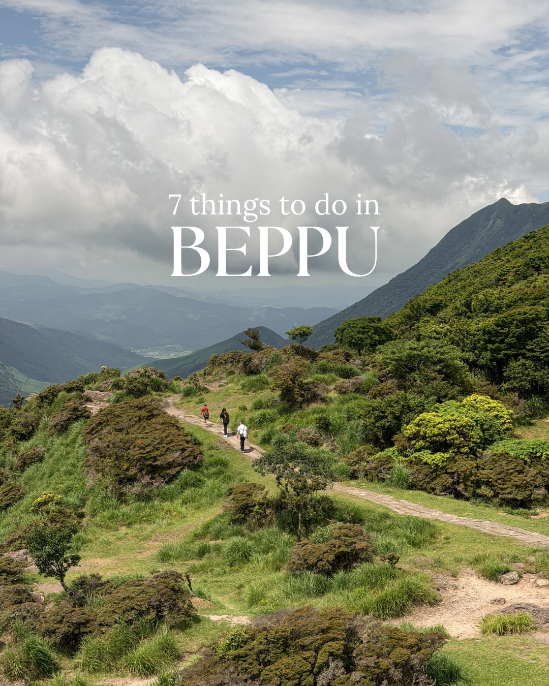 Explore Beppu's Hot Springs, Hells, and Mountain Views