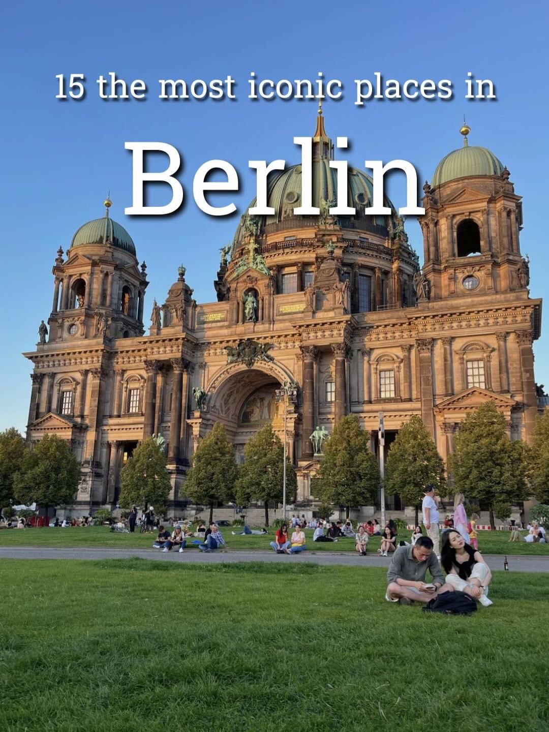 Berlin's Iconic Landmarks and Historic Sites