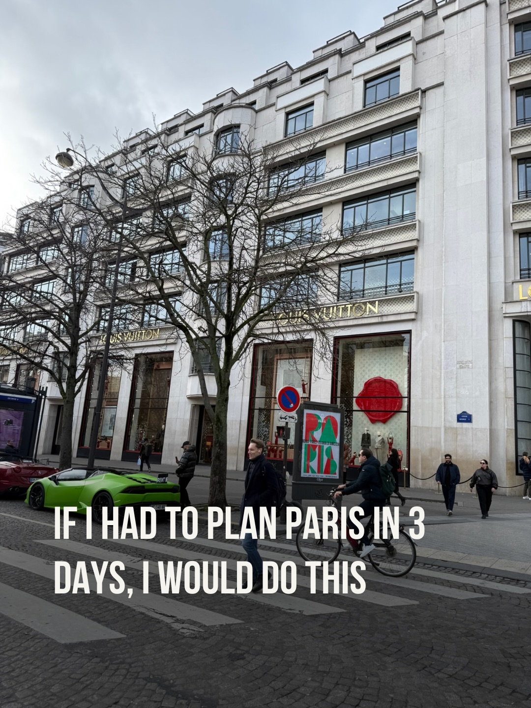 Paris Three-Day Itinerary For First-Time Visitors