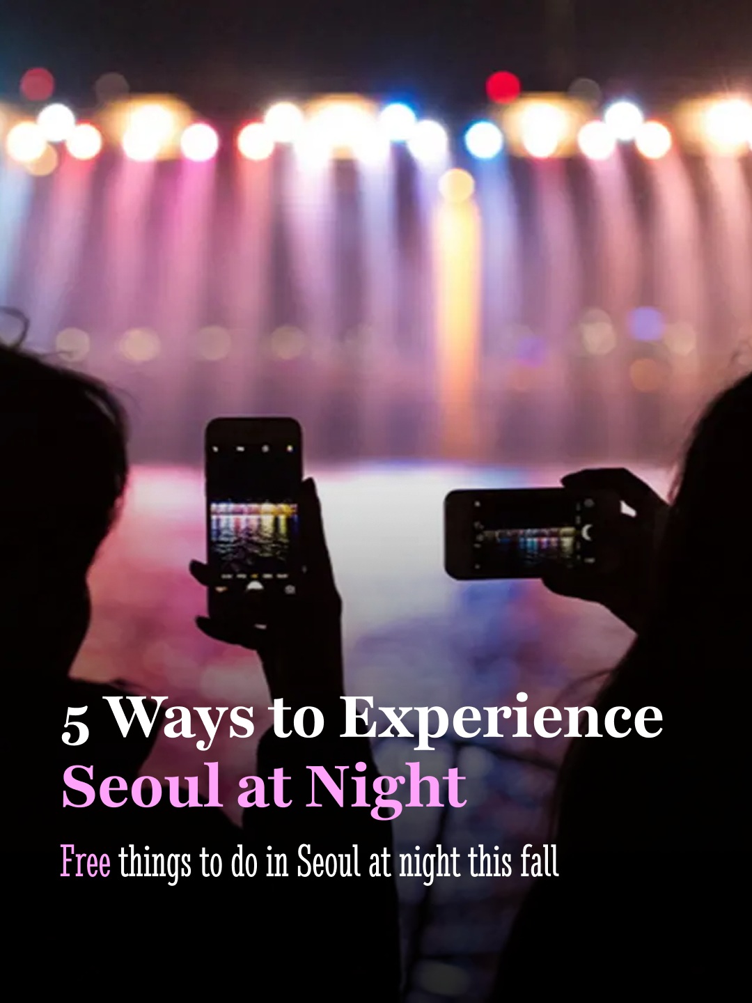 Seoul's Free Evening Attractions For Autumn