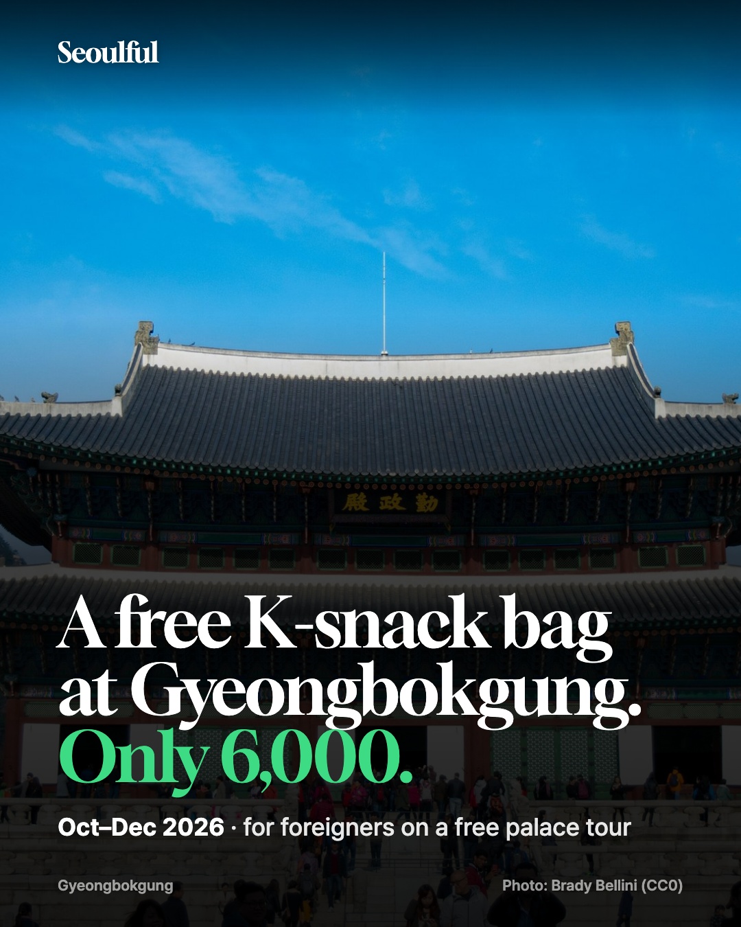 Free K-Snack Bag With Gyeongbokgung Palace Tours