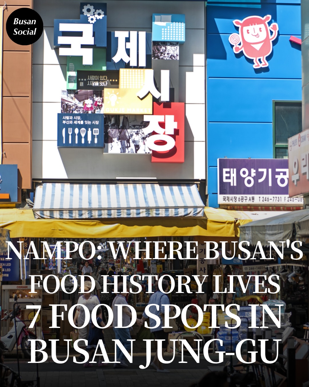 Busan Nampo's Traditional Local Food Spots
