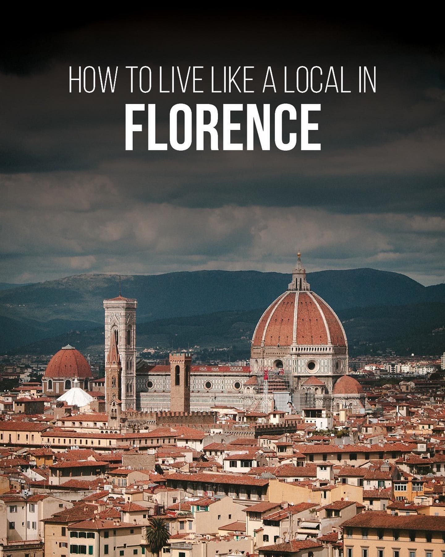 Authentic Florence Itinerary For Locals