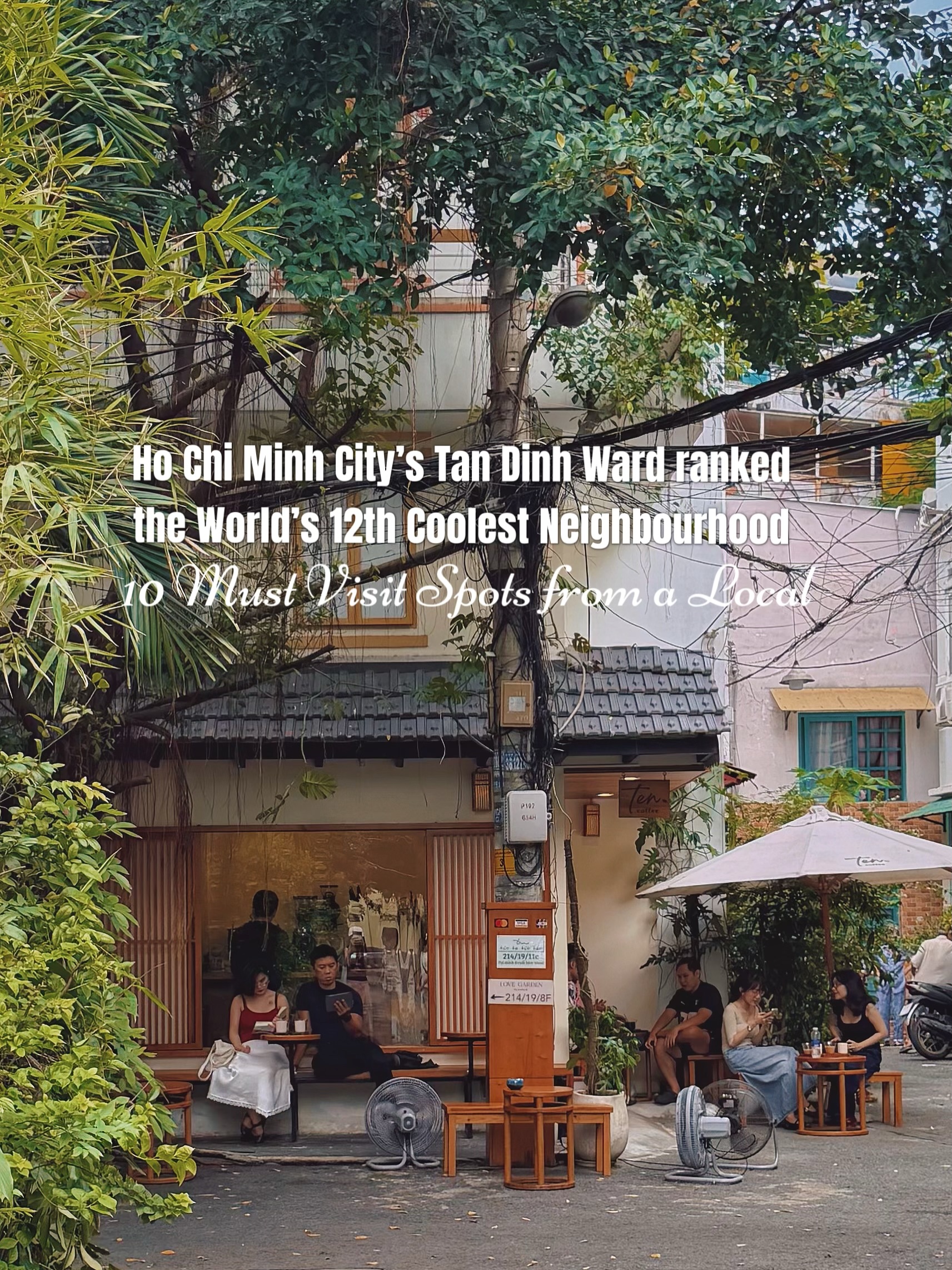 Ho Chi Minh City's Tan Dinh Ward: A Cool Neighborhood