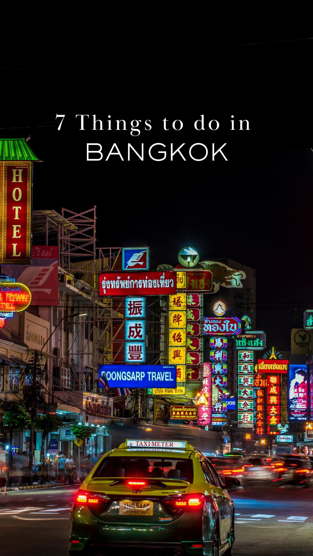 Seven Bangkok Attractions