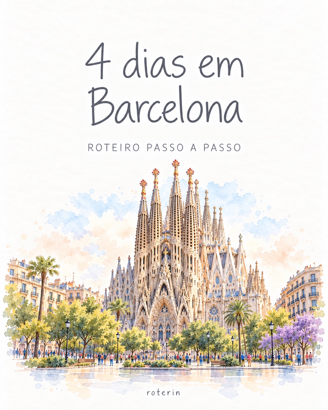 Barcelona's Top Attractions and a 4-Day Itinerary