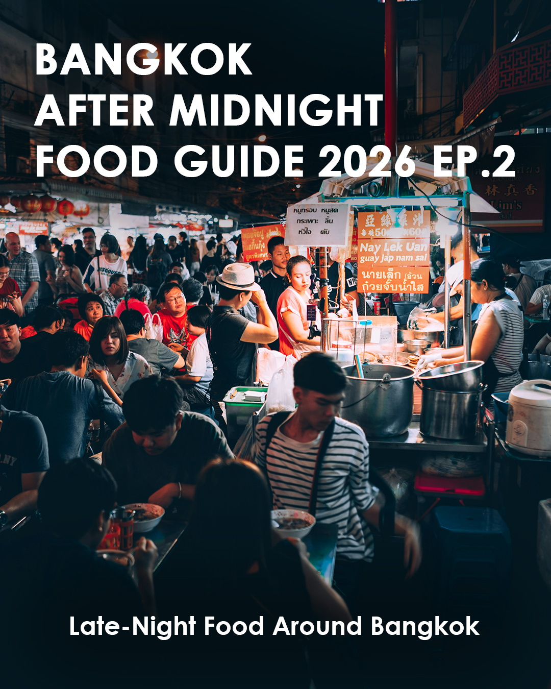 Bangkok's Top Late-Night Dining Destinations