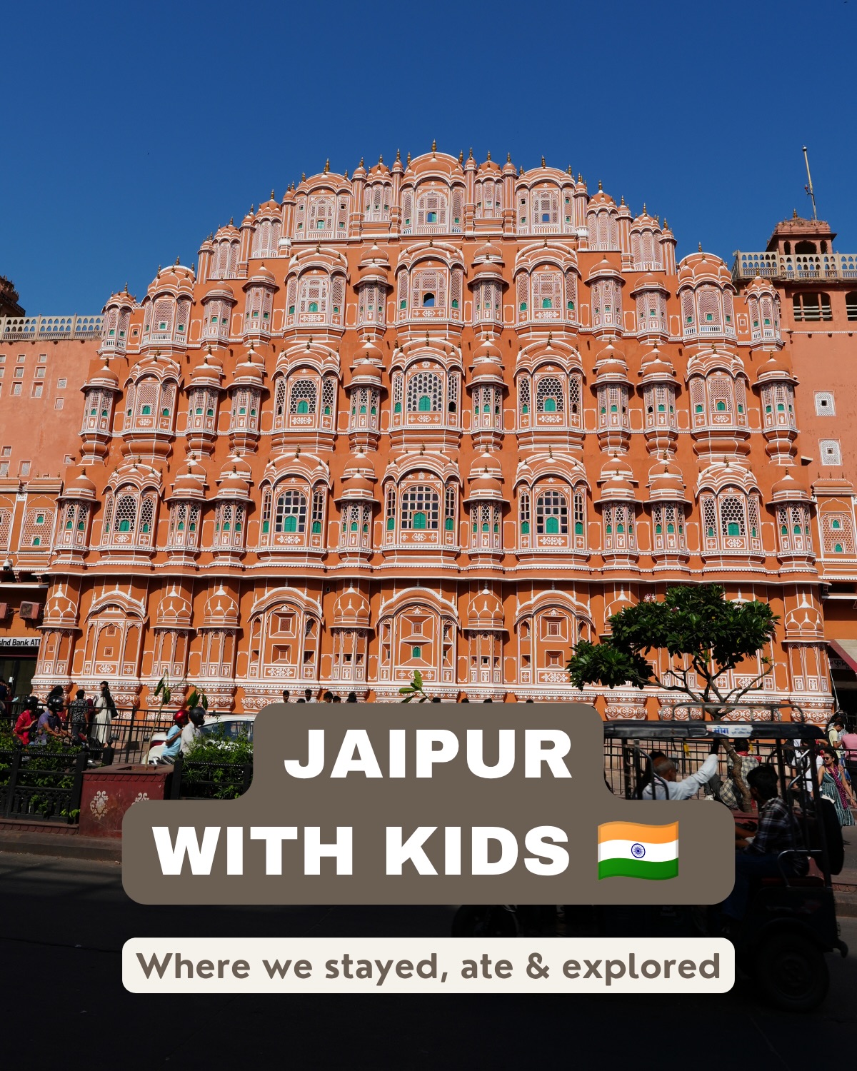 Jaipur Family Trip: Palaces, Culture, and Eats