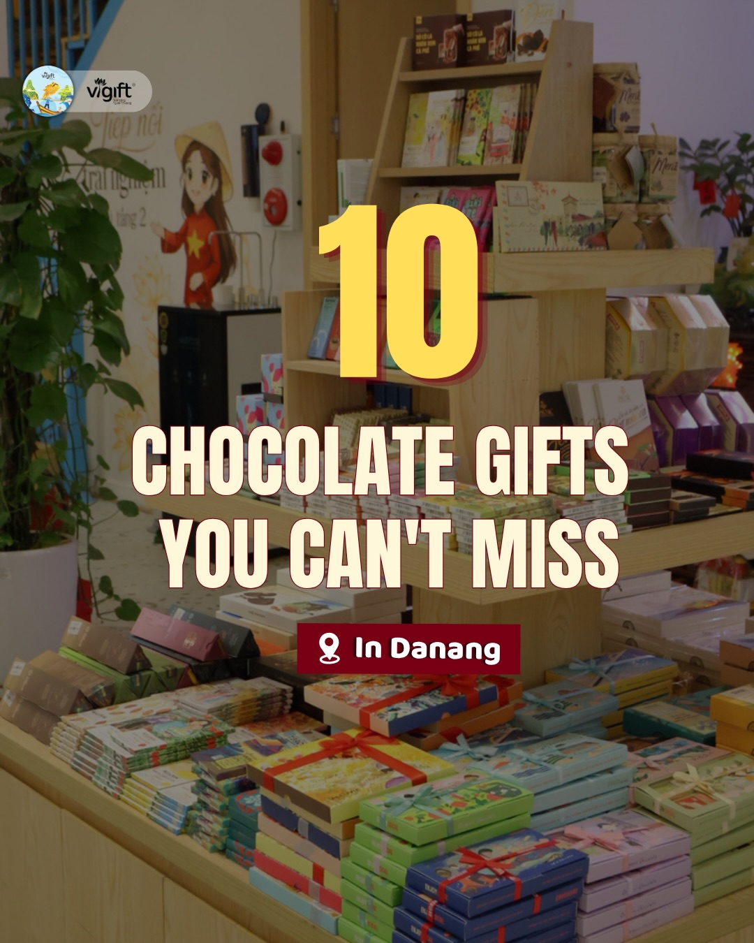 Da Nang's Best Chocolate Gifts For Souvenirs