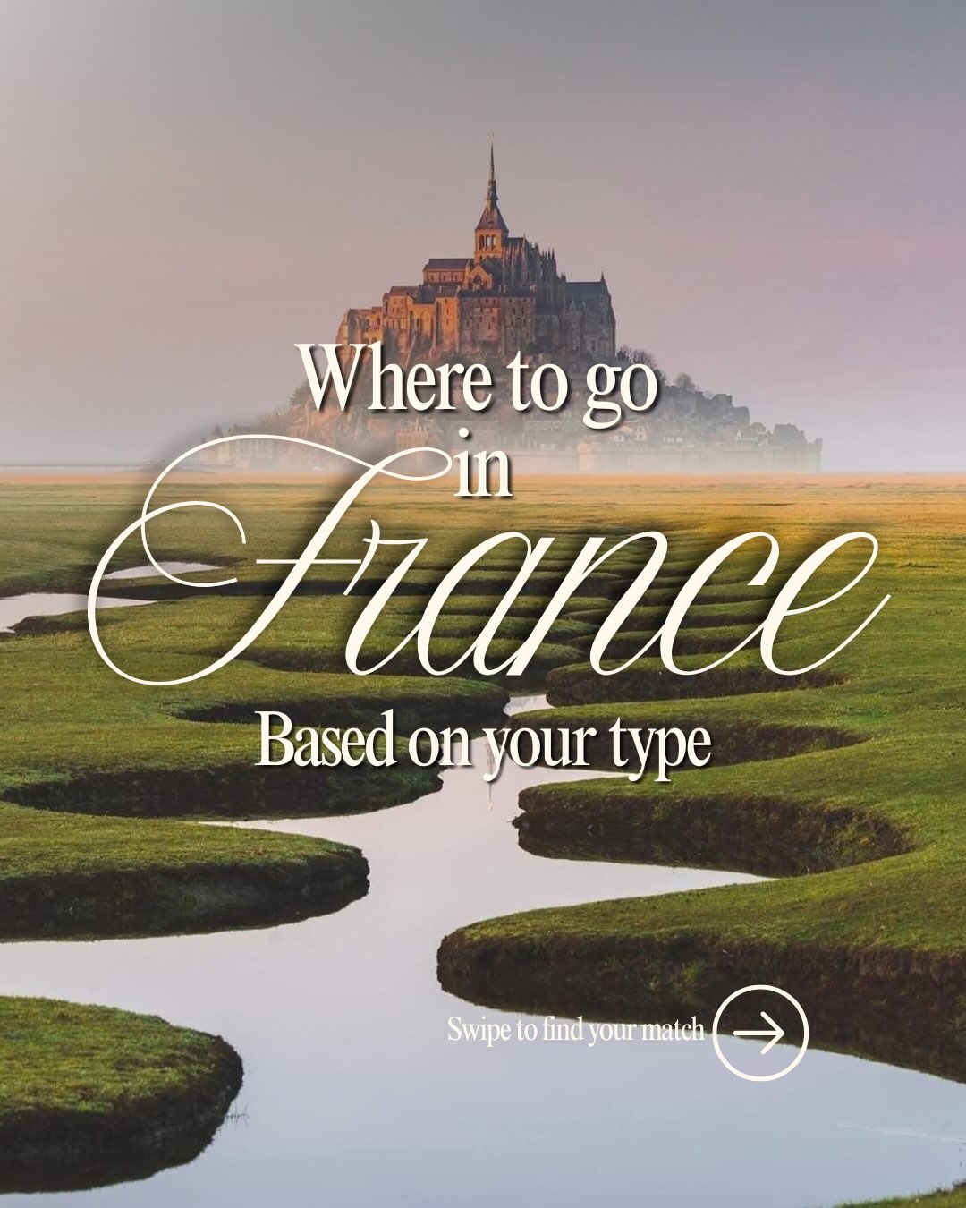 French Destinations for Every Traveler Type