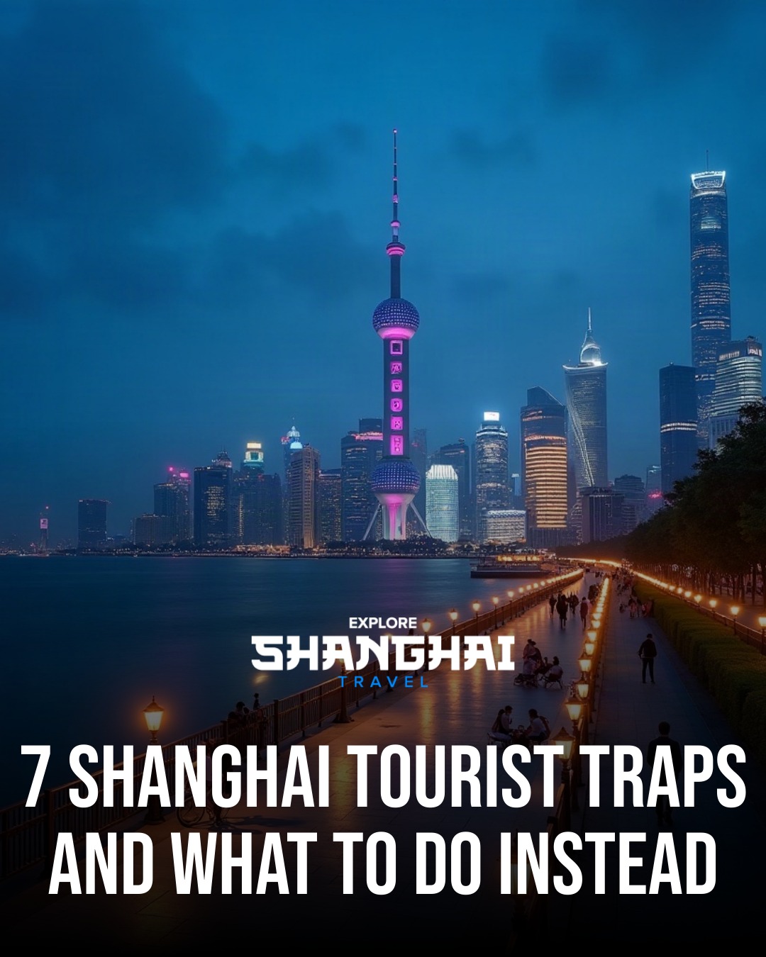 Shanghai Tourist Attractions and Local Alternatives