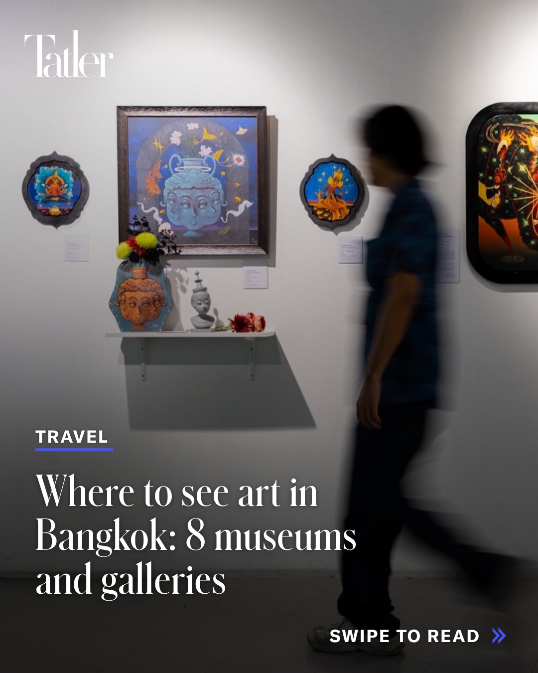 Bangkok's Best Art Galleries and Museums