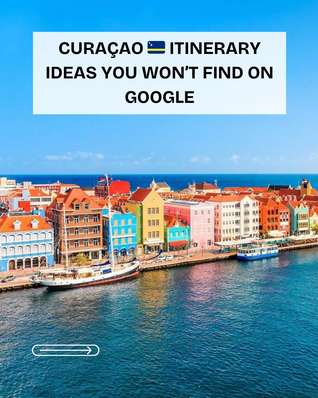 Curaçao Attractions: Beaches, Food, and Island Activities