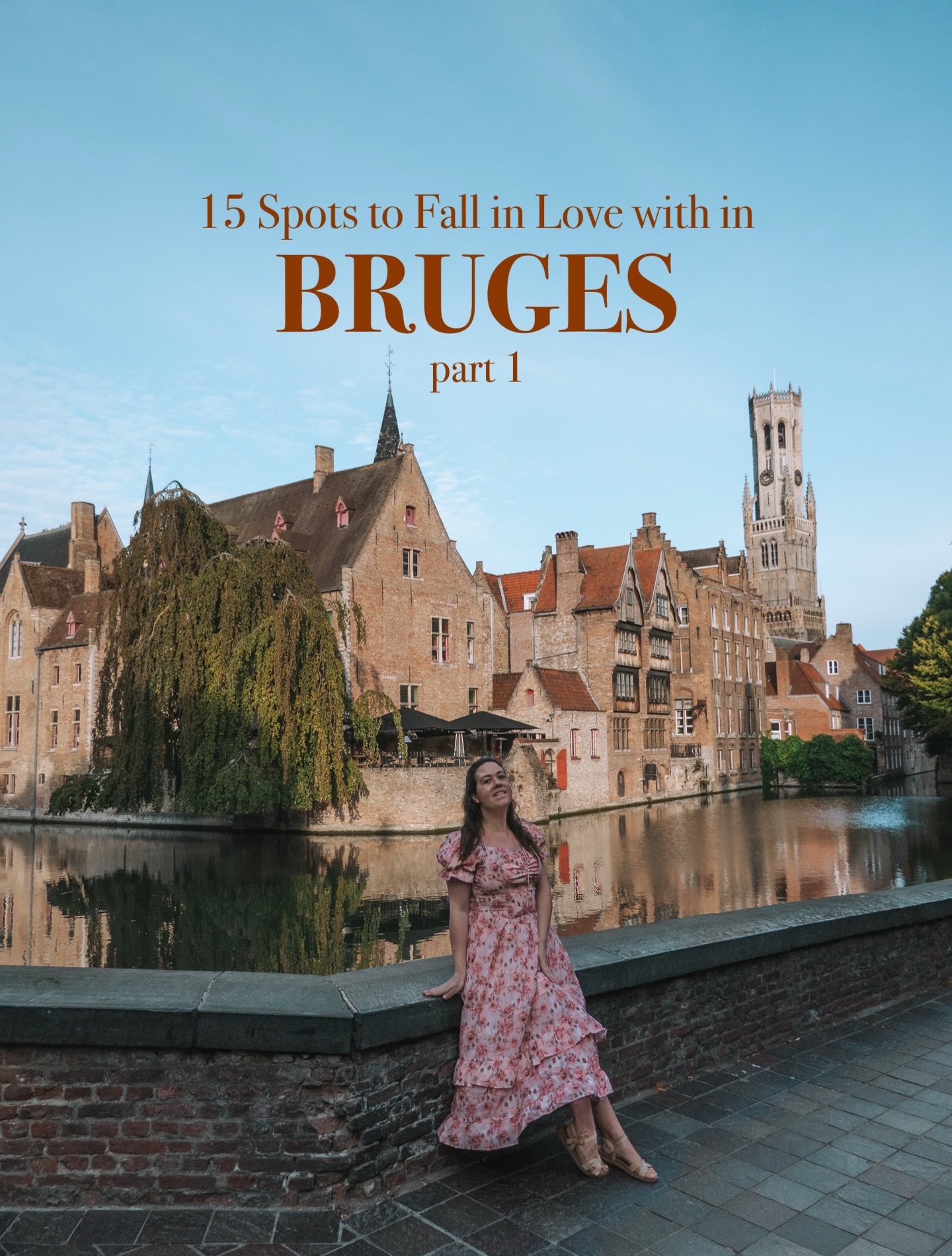Enchanting Bruges Spots and Belgian Delights