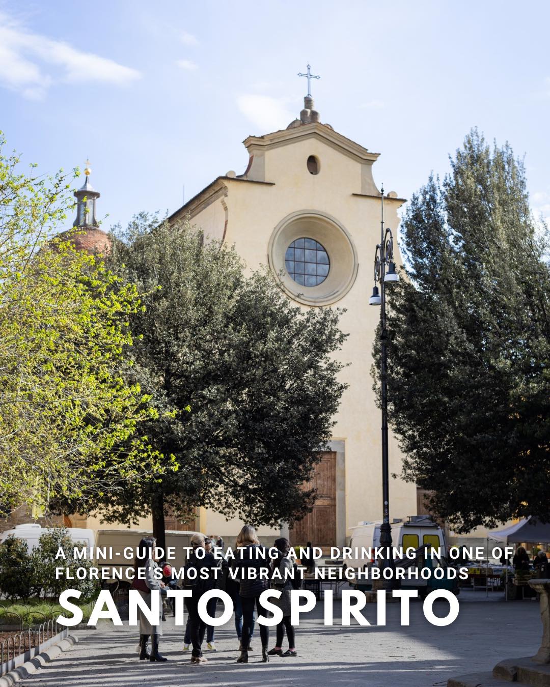 Florence's Santo Spirito: Restaurants And Bars Guide