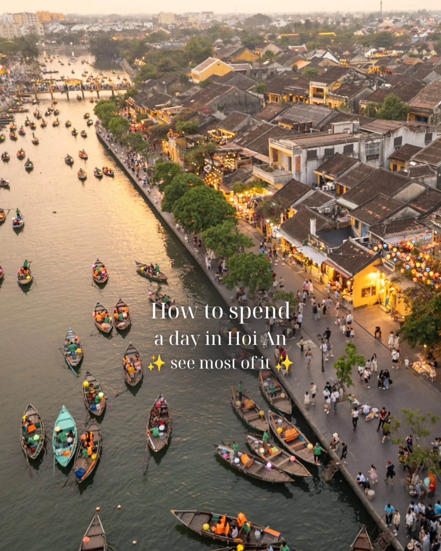 Hoi An's Best Sights For A One-Day Visit