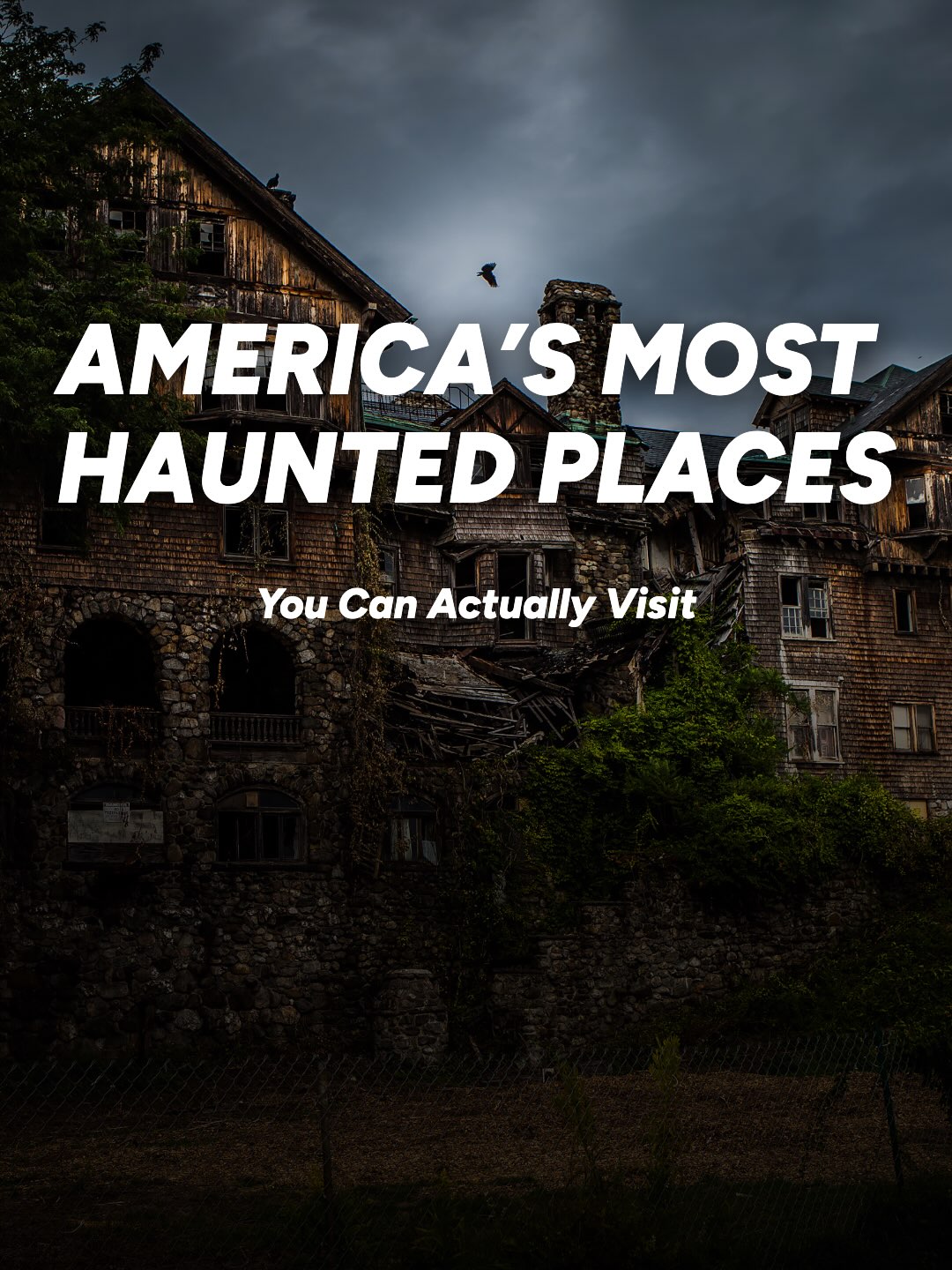 America's Most Haunted Destinations For Brave Visitors
