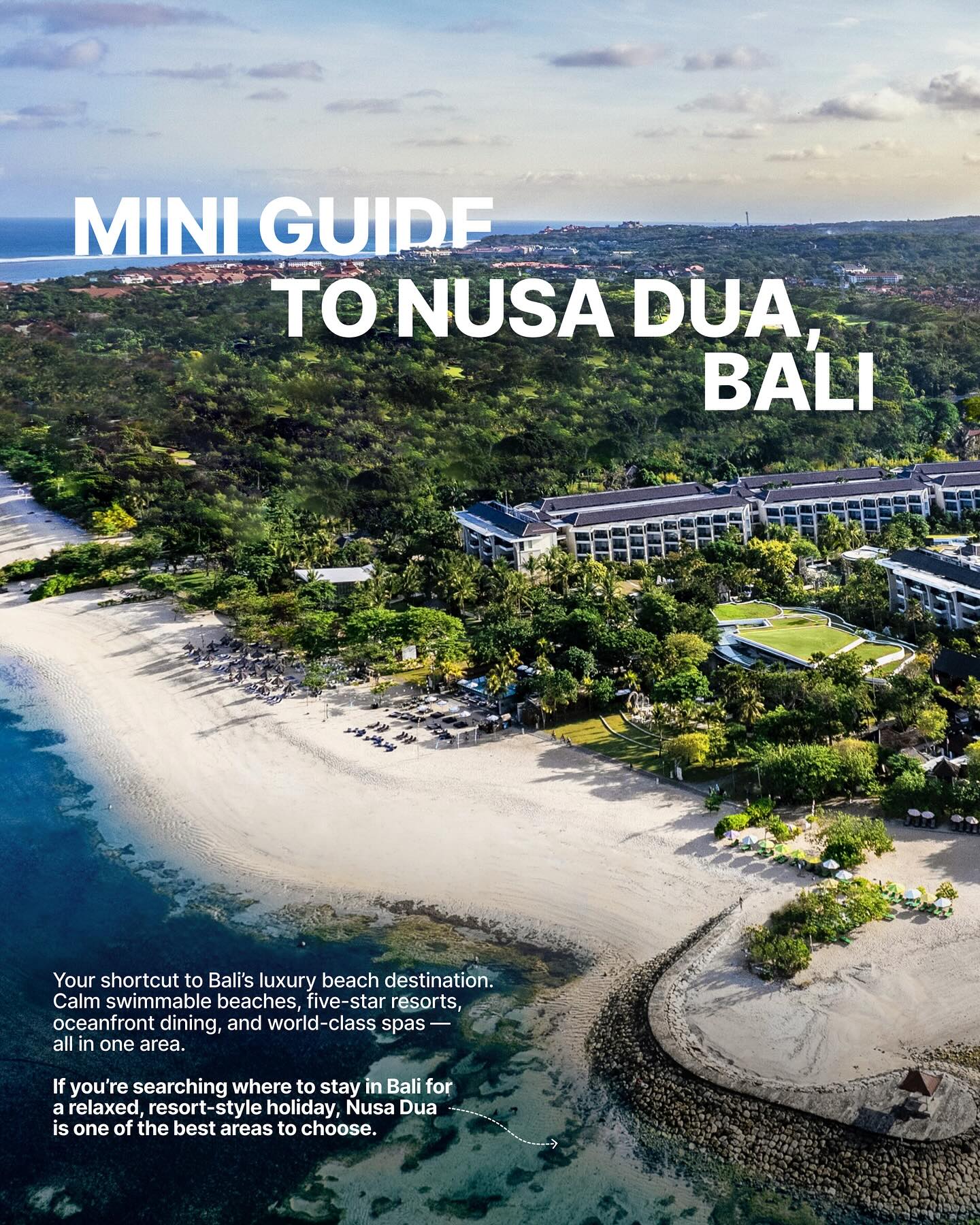 Nusa Dua: Beaches, Resorts, Spas, Dining Guide