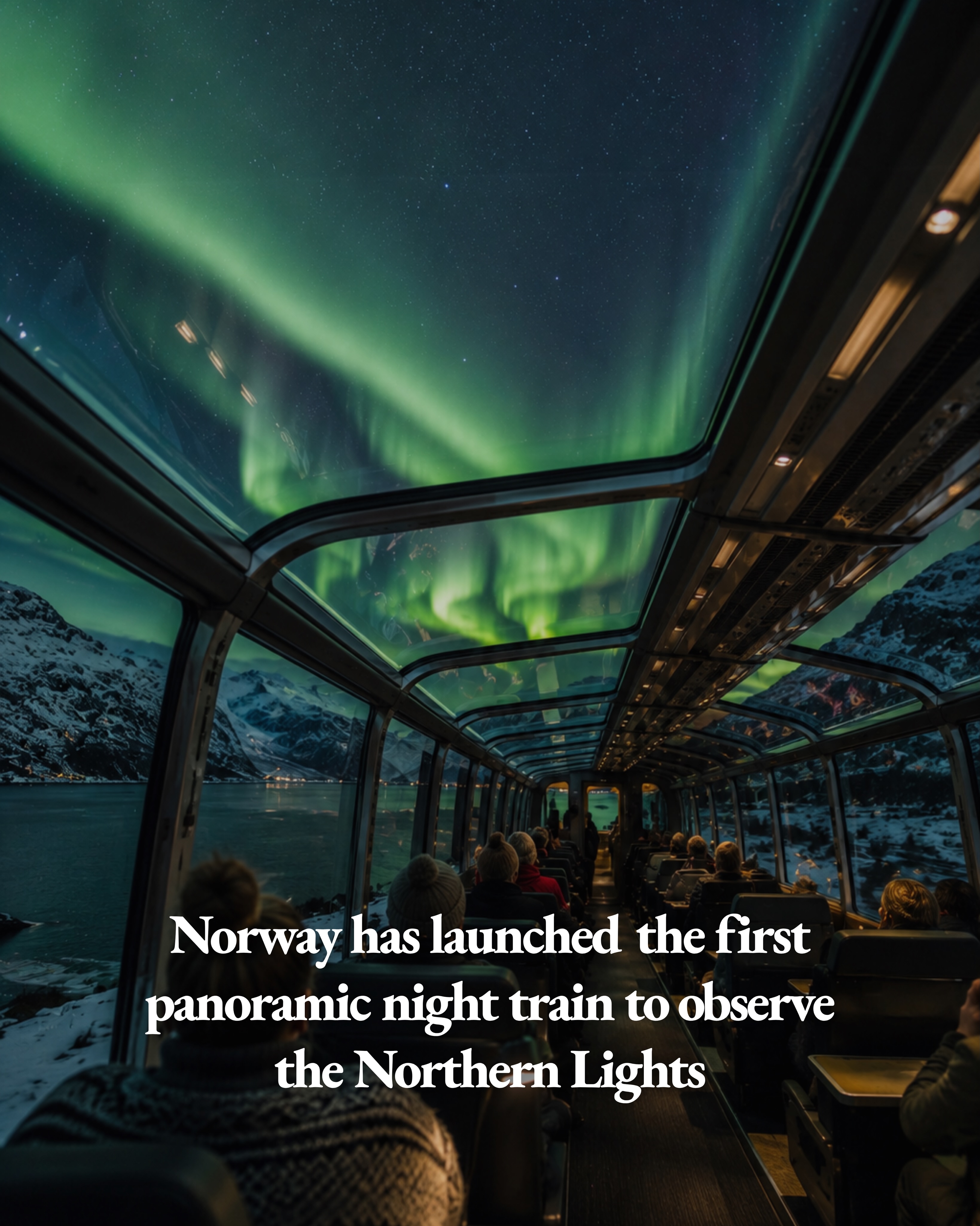Norway's Northern Lights Panoramic Night Train