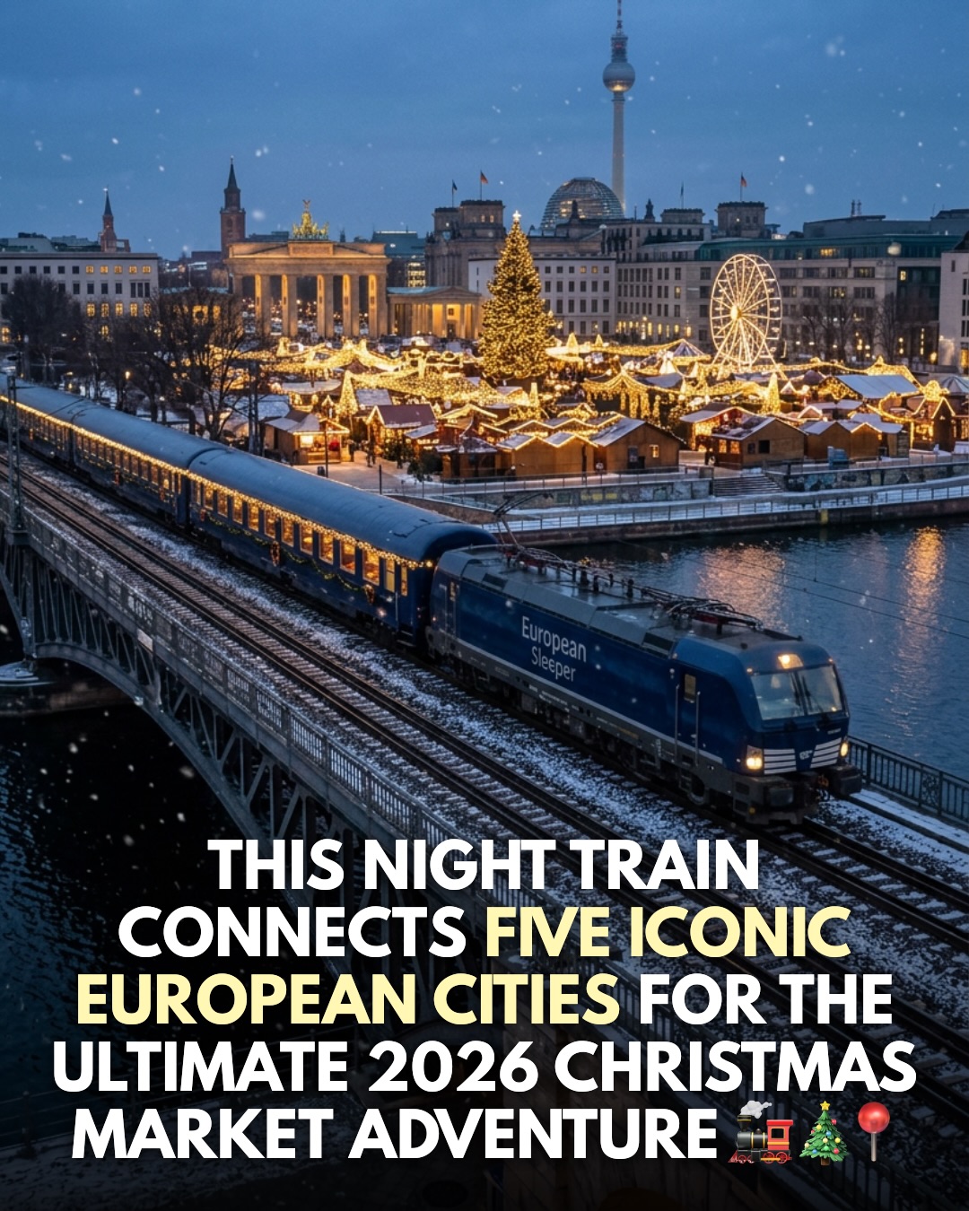 European Cities Christmas Market Train Adventure