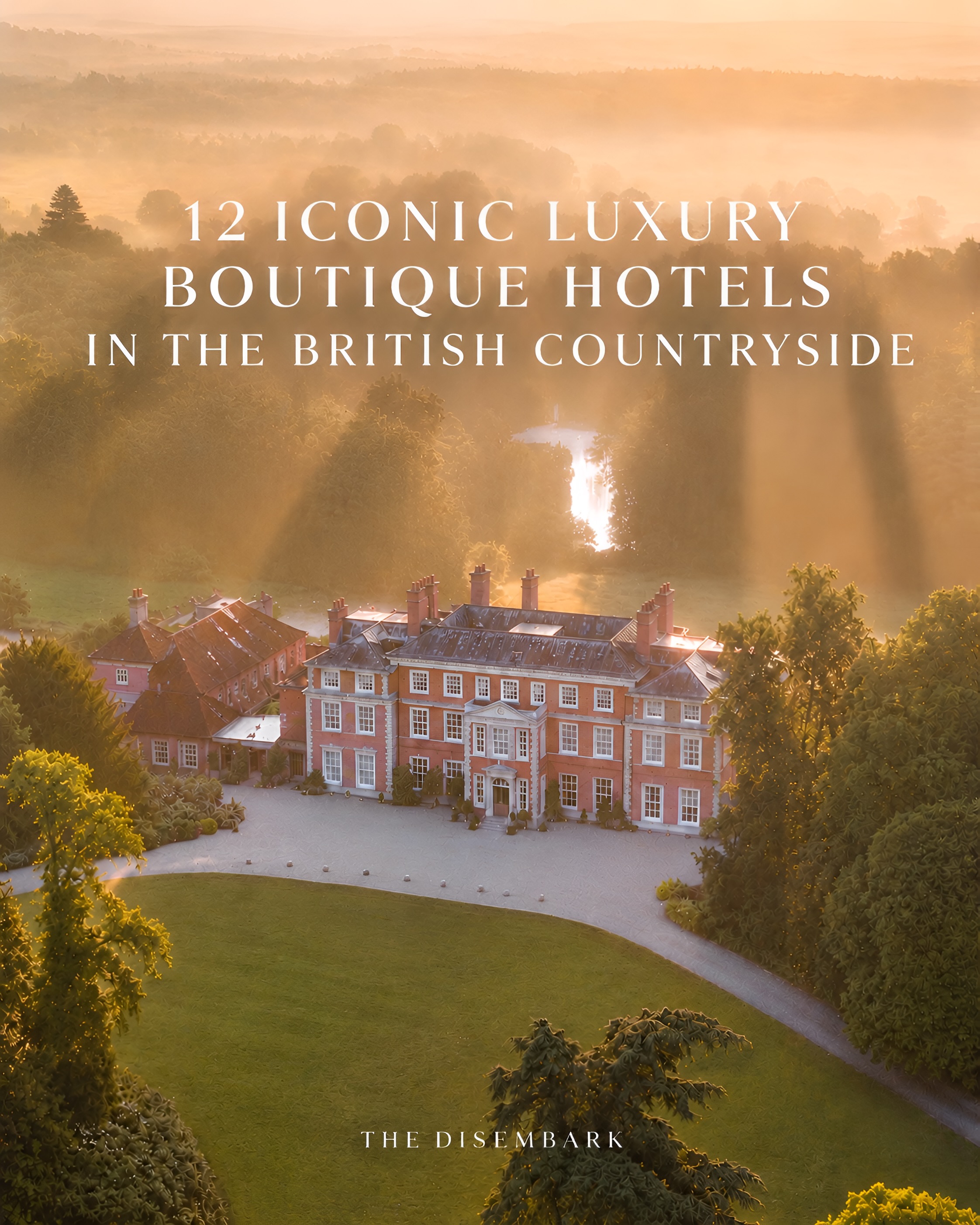 Iconic British Countryside Luxury Boutique Hotels