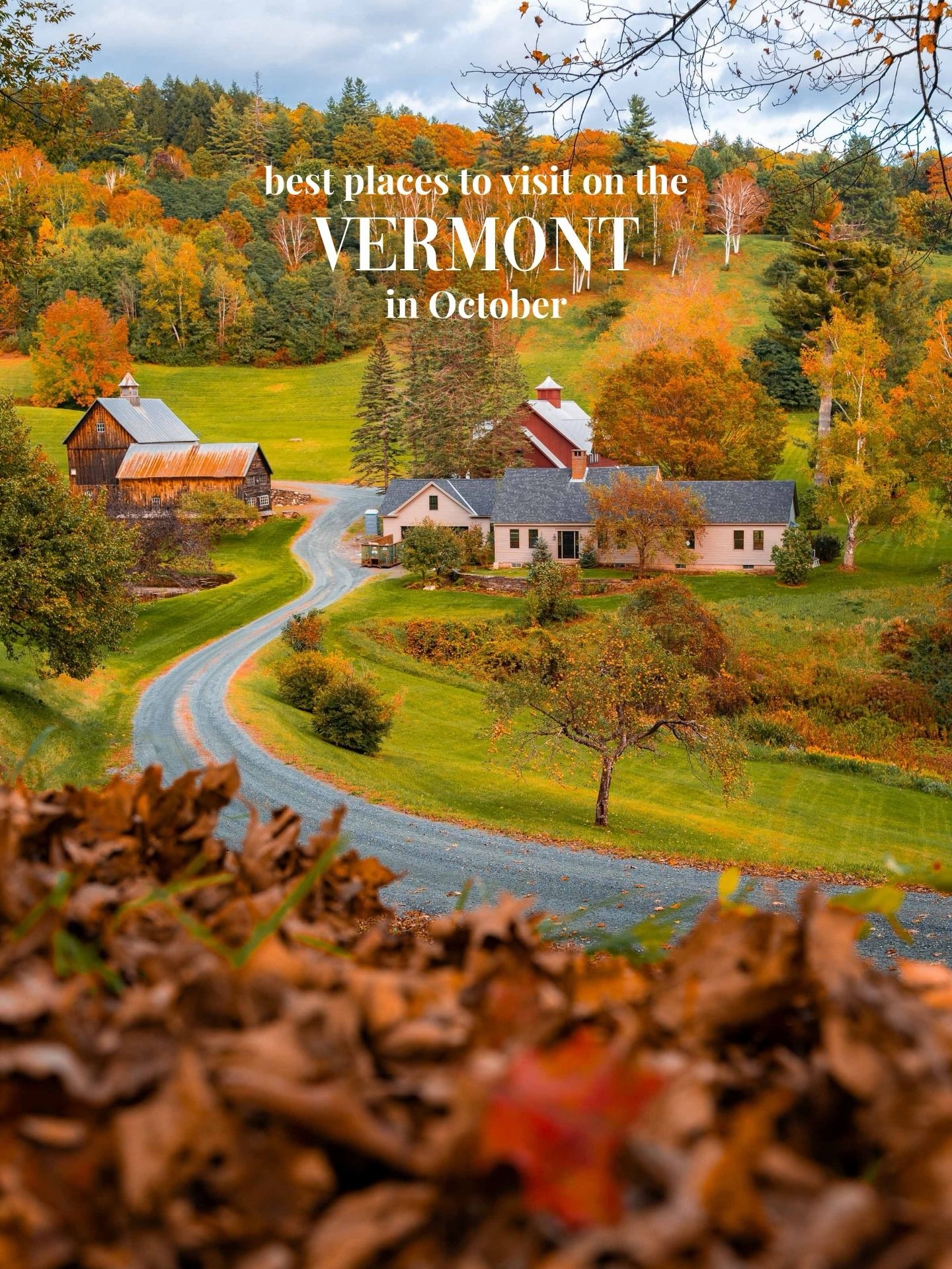 Vermont's Best Fall Foliage Viewing Spots