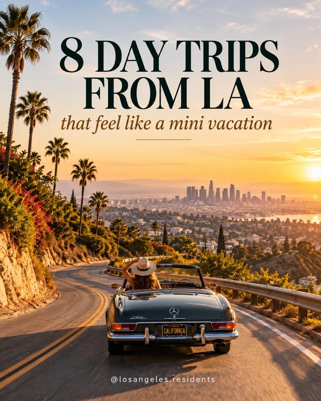 California Day Trips From Los Angeles