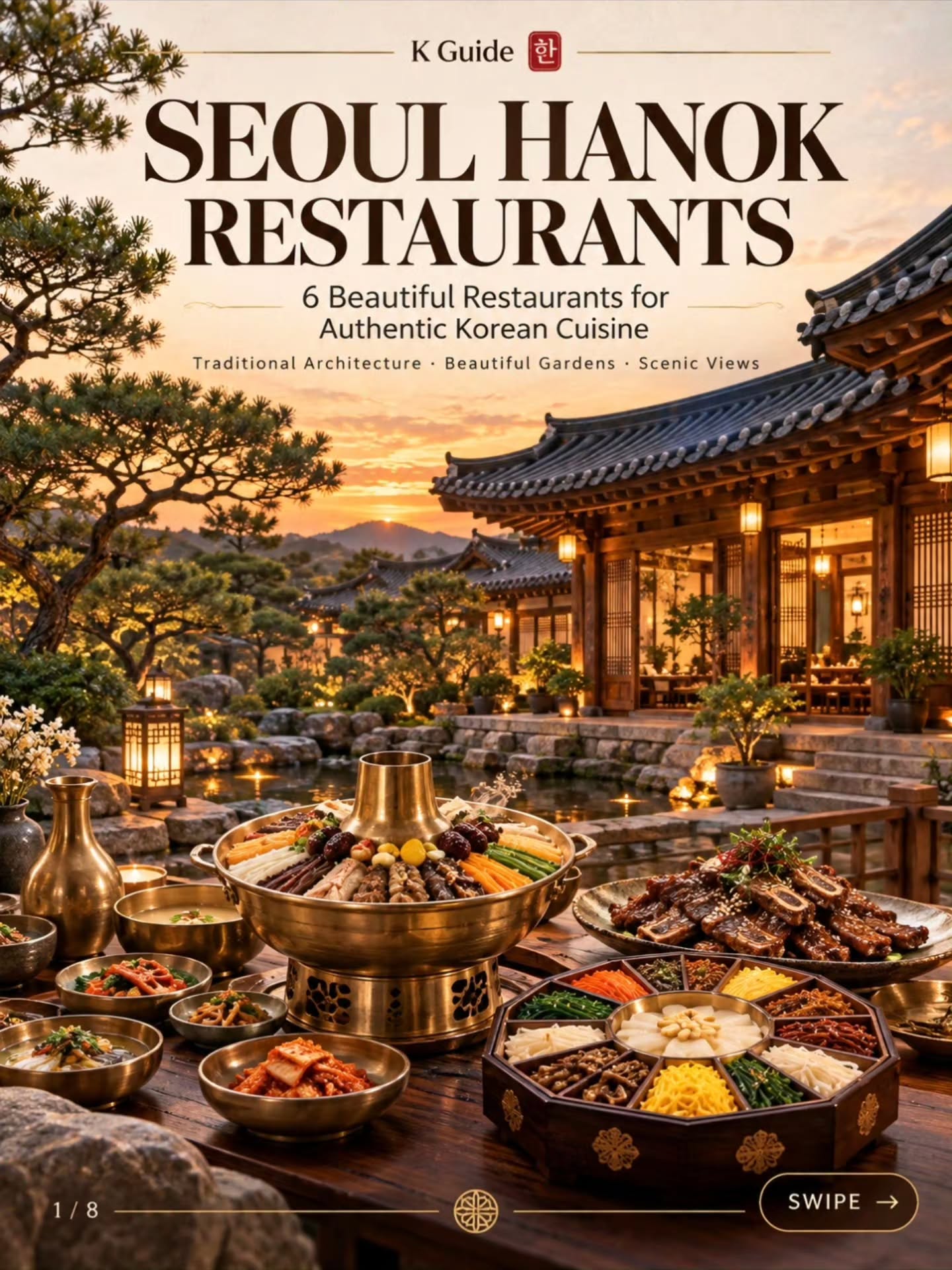 Seoul Hanok Restaurants Serve Authentic Korean Cuisine