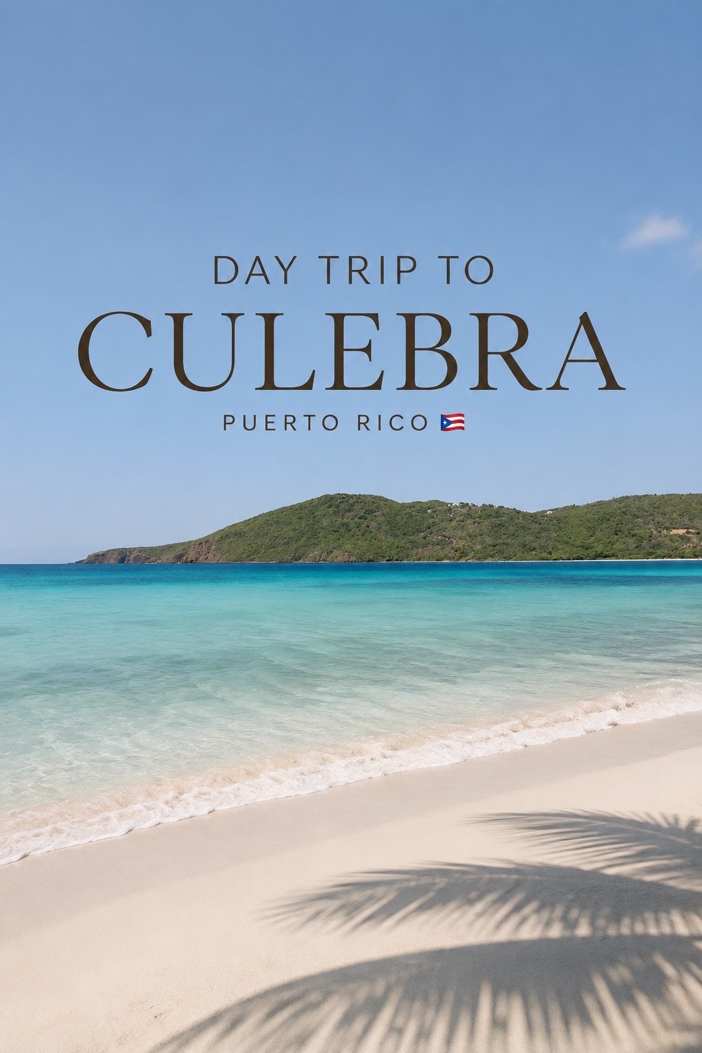 Day Trip to Culebra and Flamenco Beach