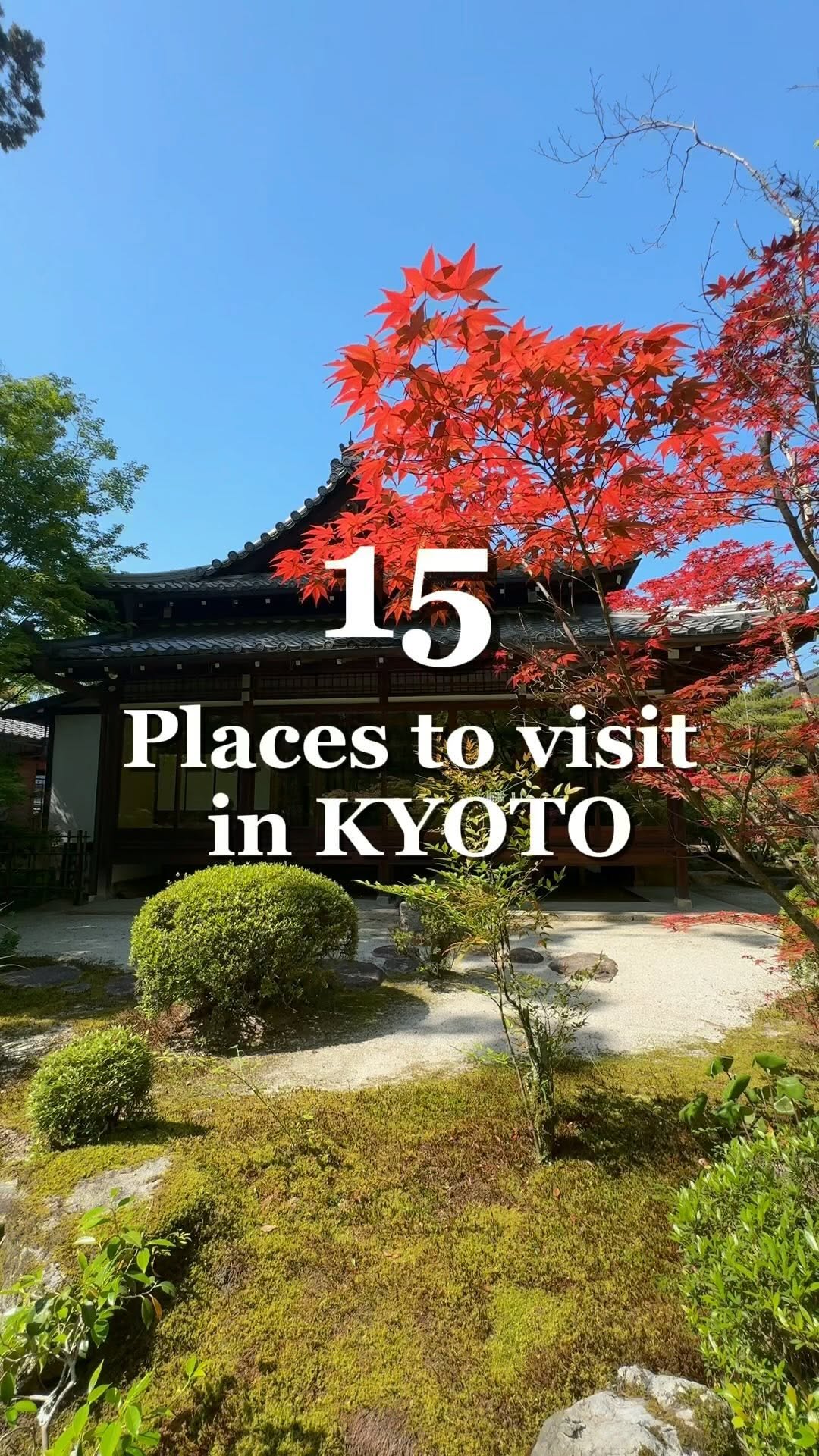 15 Attractions in Kyoto