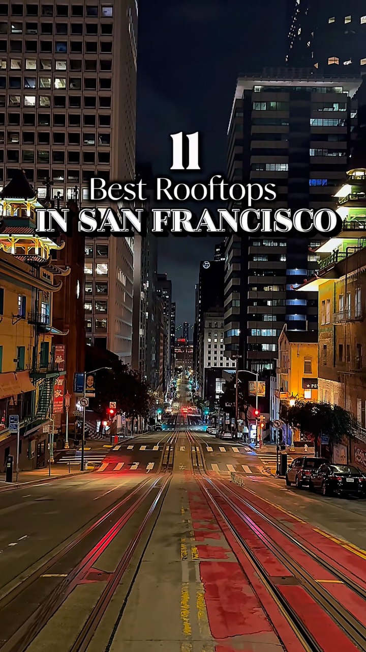 San Francisco's Top 11 Rooftop Bars and Lounges
