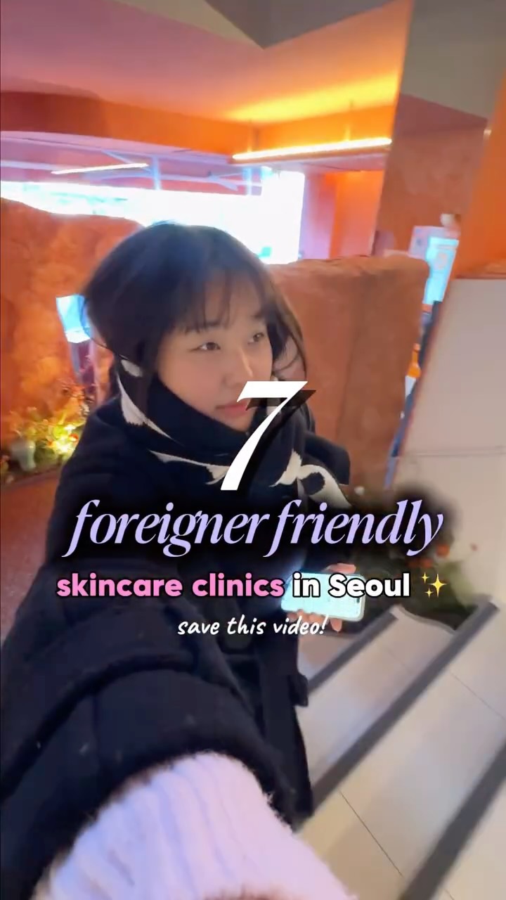 Korean Skincare Clinics for Foreign Visitors