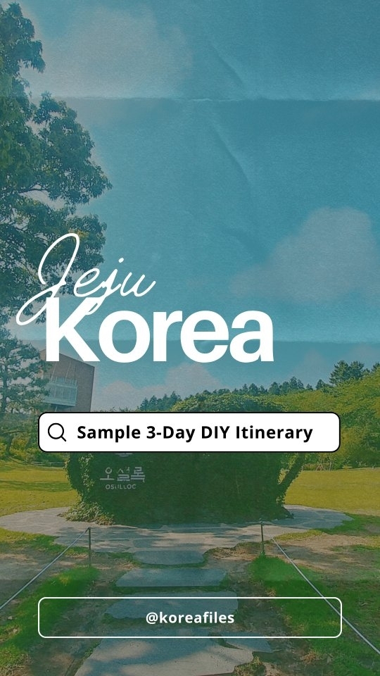 21 Places in Seogwipo