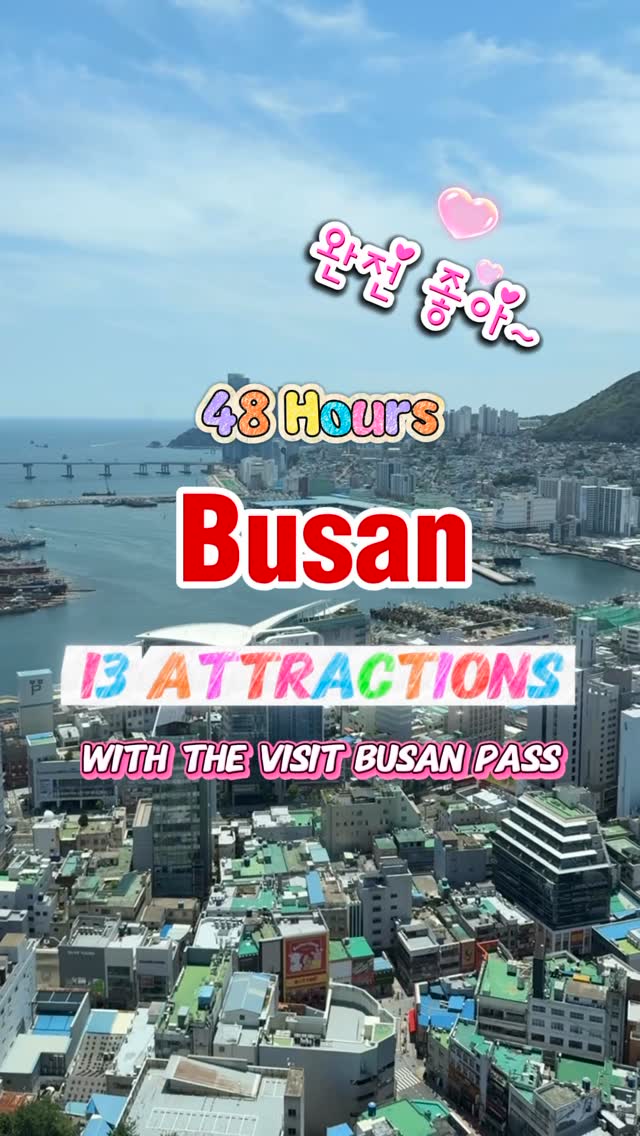 Busan Attractions To Visit With 48-Hour Pass