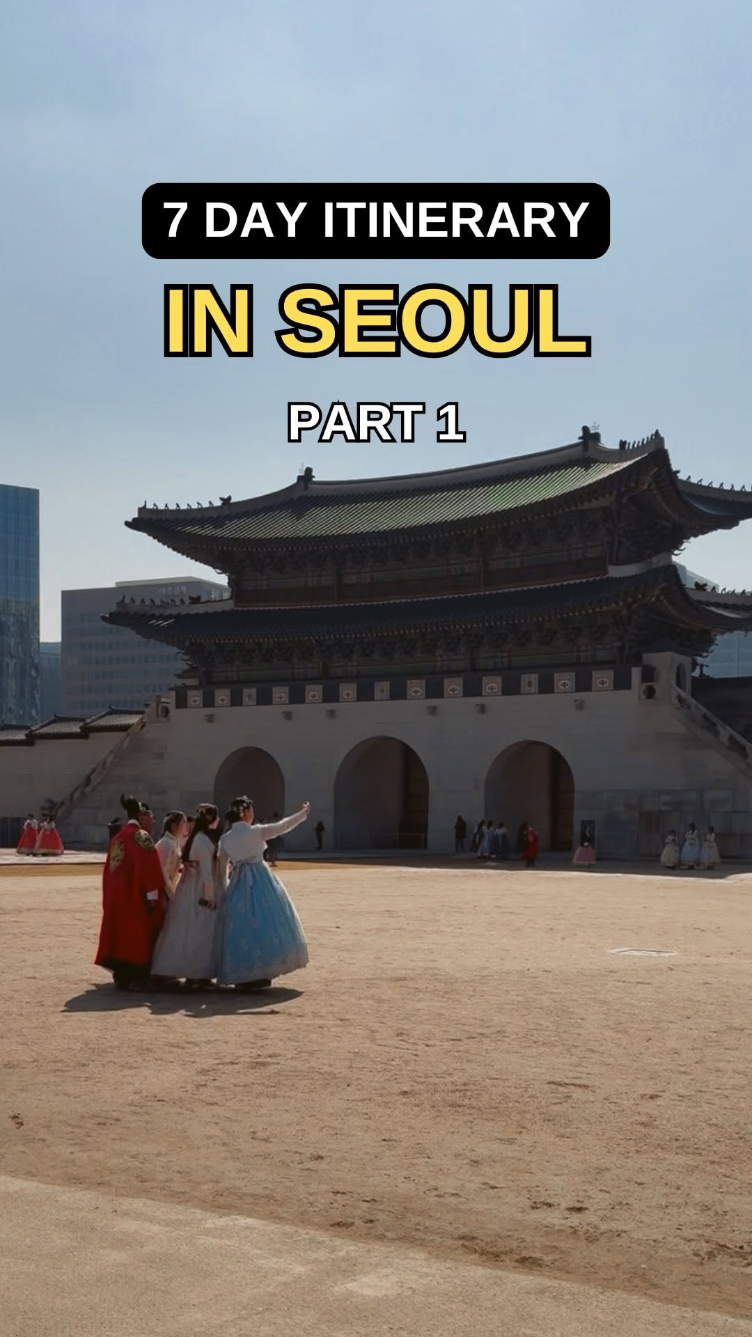 Seoul Itinerary: Palaces, Villages, and Neighborhood Gems