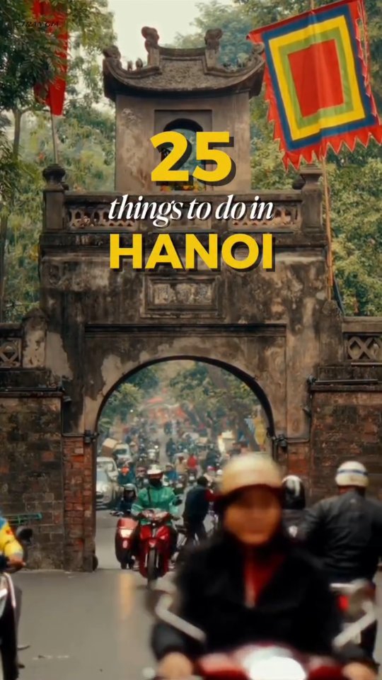 Discover Hanoi's Historic and Cultural Attractions