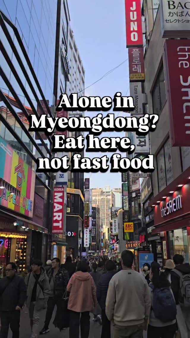 Solo-Friendly Korean Food Spots in Myeongdong