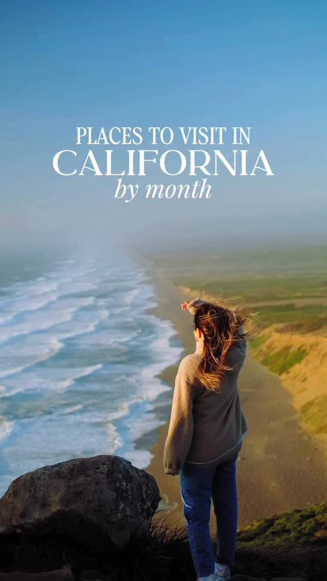 California Destinations By Month