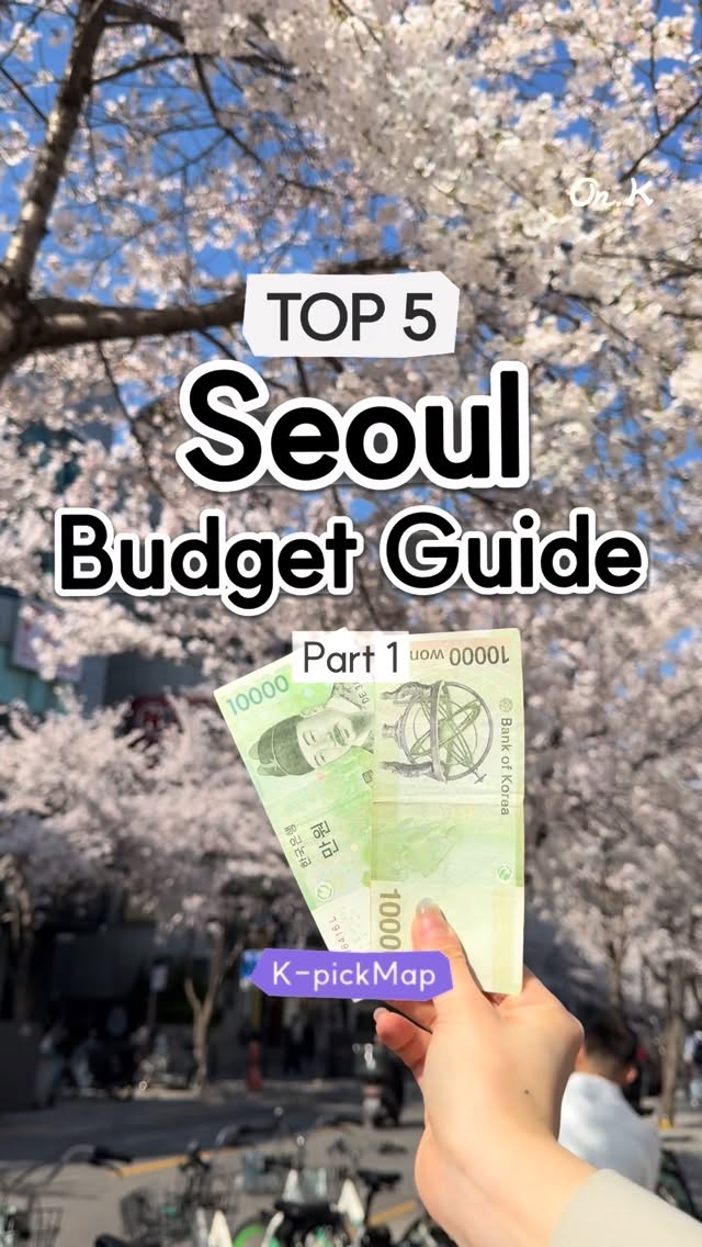Seoul's Top 5 Budget Eats and Sights
