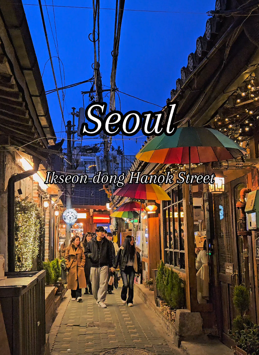 Ikseon-dong: Seoul's Hanok Village Blend