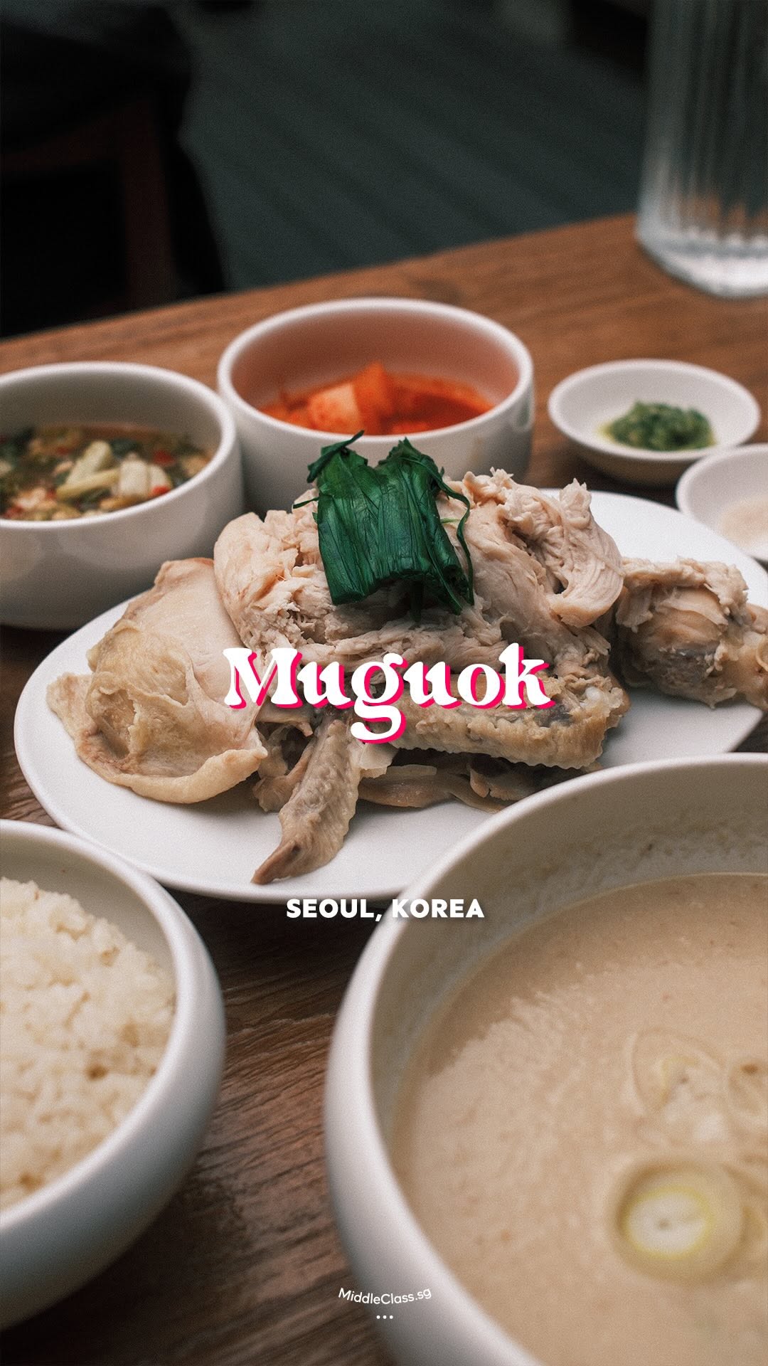 Muguok: North Korean Samgyetang Soup Spot